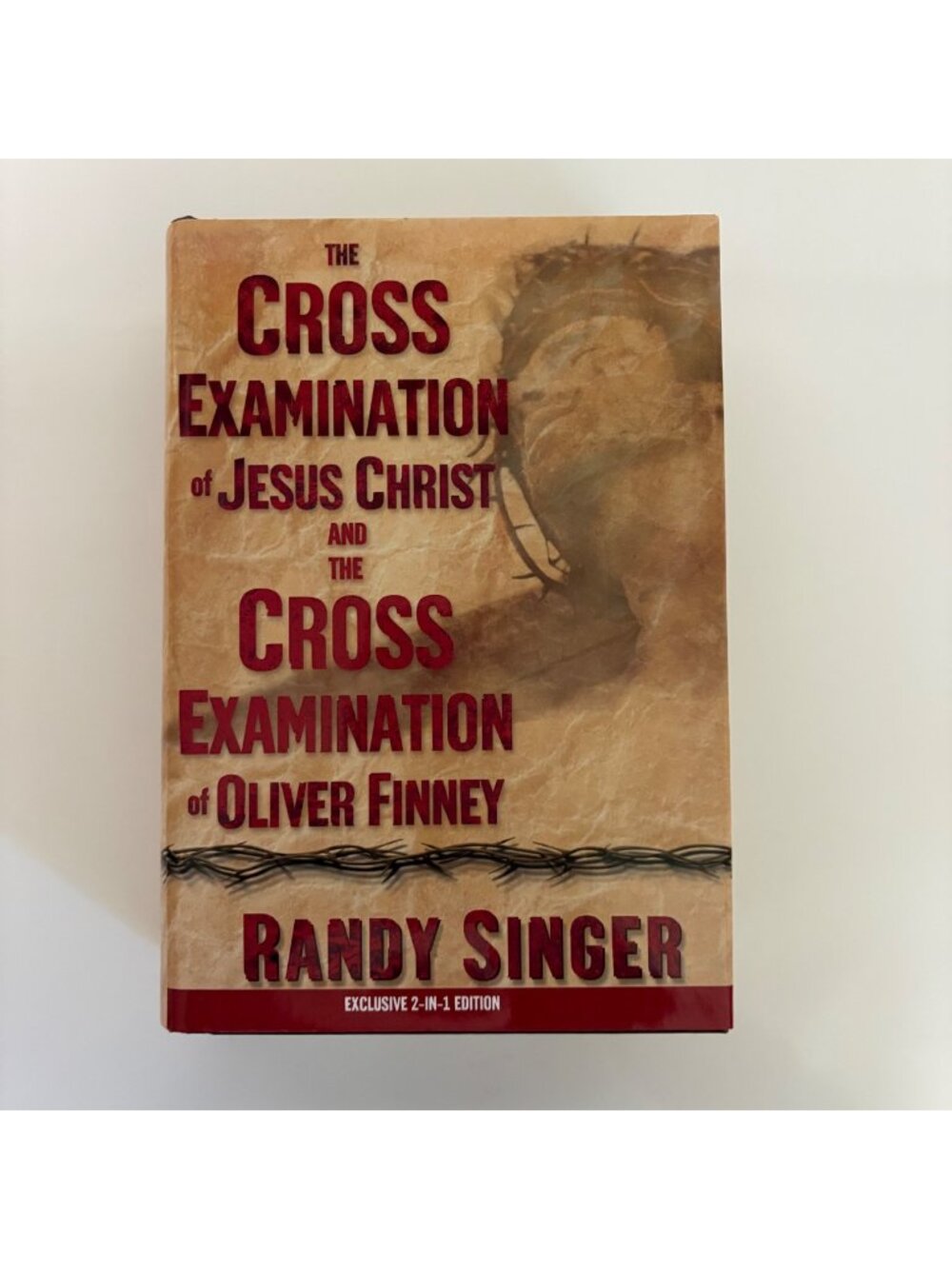 The Cross Examination Of Jesus Christ And The Cross Examination Of Oliver Finney